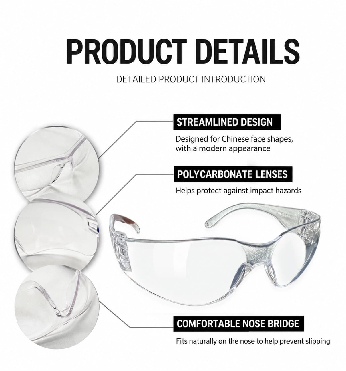 Streamlined safety glasses design, polycarbonate lenses and nose bridge details